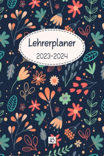Lehrerplaner 2023-2024 A5: Schulkalender und Lehrerkalender für Lehrerinnen & Lehrer | Planen und organisieren Sie das Schuljahr 2023-2024 | 2 Seiten ... 2023 bis Juli 2024 | A5 Format | 175 Seiten