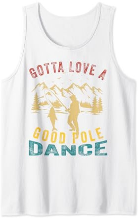 Gotta Love a Good Pole Dance Lustig Angeln Ehemann Männer Tank Top