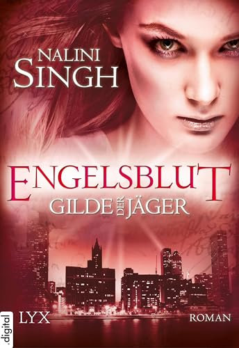 Gilde der Jäger - Engelsblut (Elena-Deveraux-Serie 3)