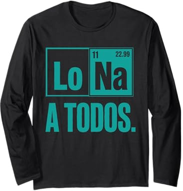 Lo Sodio A Todos Los Odio a Todos Lo Na Química Divertida Manga Larga