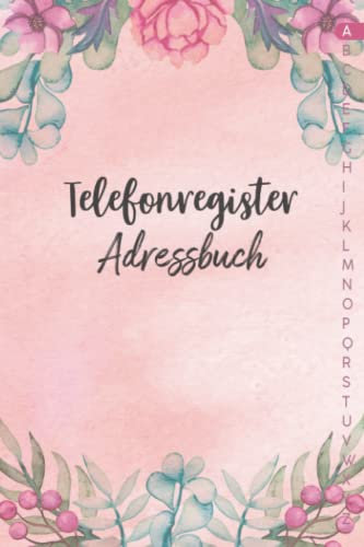 Telefonregister Adressbuch A5: handliches Kontaktbuch mit Telefonregister für Telefonnummer und Adressen, Geburtstagskalender, Telefonbuch mit A-Z ... mini DIN A5 Organizer Buch zum eintragen