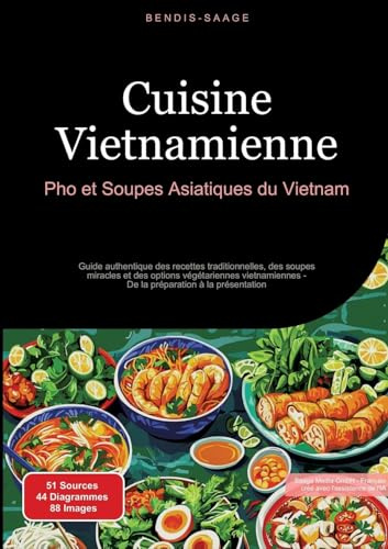 Cuisine vietnamienne: Pho et soupes asiatiques du Vietnam: 2
