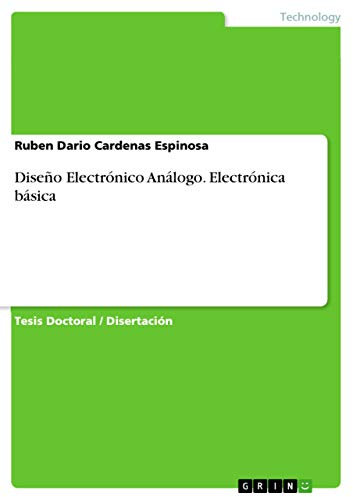 Diseño Electrónico Análogo. Electrónica básica