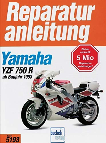 Yamaha YZF 750 R (ab Baujahr 1993)/ SP (Reparaturanleitungen)