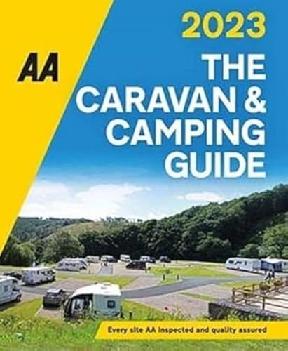 The Caravan & Camping Guide 2023 (Caravan & Camping Guide (Britain))
