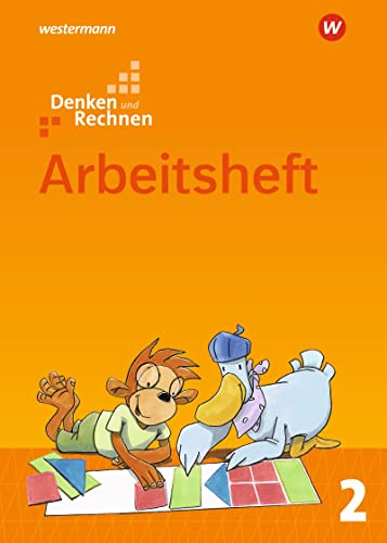 Denken und Rechnen - Ausgabe 2017 für Grundschulen in den östlichen Bundesländern: Arbeitsheft 2