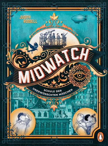 Midwatch – Schule der unerwünschten Mädchen: Spannender und lustiger Kinderkrimi ab 10 Jahren