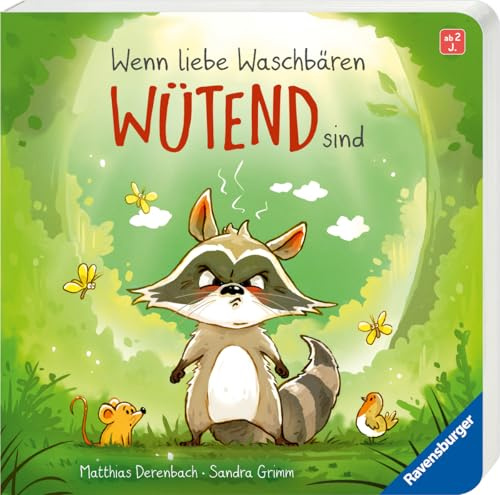 Wenn liebe Waschbären wütend sind - Vorlesegeschichte über Wut für Kinder ab 2 Jahre - mit verschiedenen Tipps für den Umgang mit Wut (Wenn kleine Tiere große Gefühle haben)