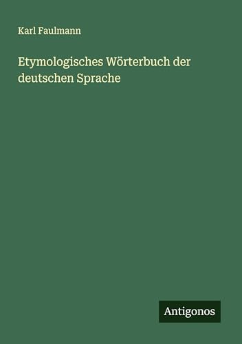 Etymologisches Wörterbuch der deutschen Sprache