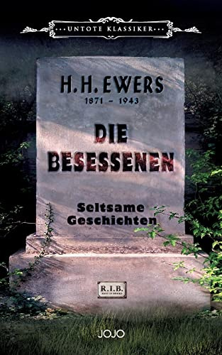 Die Besessenen: Seltsame Geschichten (German Edition)