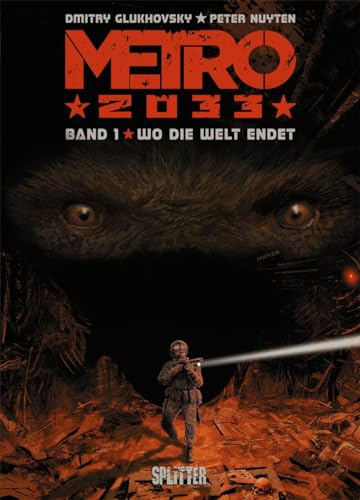 Metro 2033 (serietidning). Volym 1 (från 4): Där världen slutar