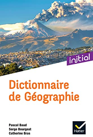 Initial - Dictionnaire de Géographie Ed. 2022
