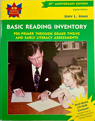 Basic Reading Inventory: Pre-Primer Through Grade Twelve and early literacy assessments
