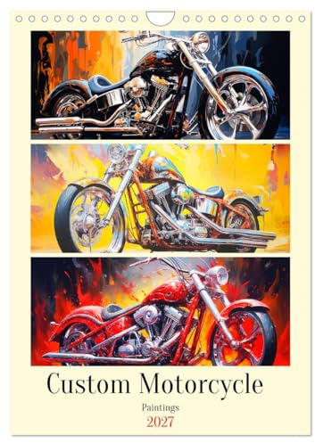CALVENDO - Custom Motorcycle Paintings (Wandkalender 2027 DIN A4 hoch), Monatskalender: Fantasy Custombikes! Kunstvoll gemalte Traummaschinen