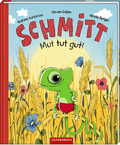 Schmitt (Bd. 1): Mut tut gut!