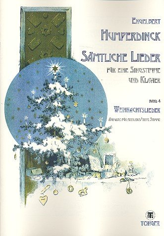 Sämtliche Lieder Band 4 : Weihnachtslieder für mittlere / tiefe Singstimme und Klavier