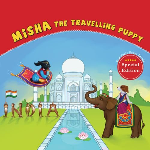 Misha the Travelling Puppy India: Global Learning Made Fun ( Special Edition )