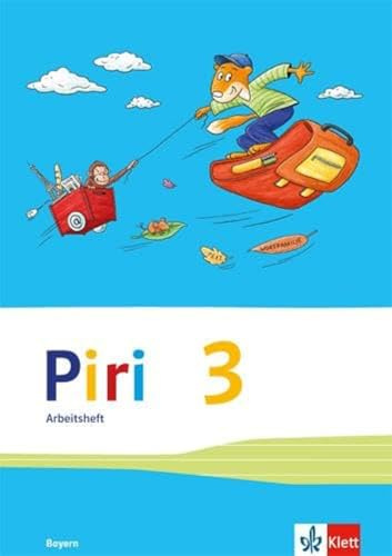 Piri 3. Ausgabe Bayern: Arbeitsheft Vereinfachte Ausgangsschrift Klasse 3 (Piri. Ausgabe für Bayern ab 2014)
