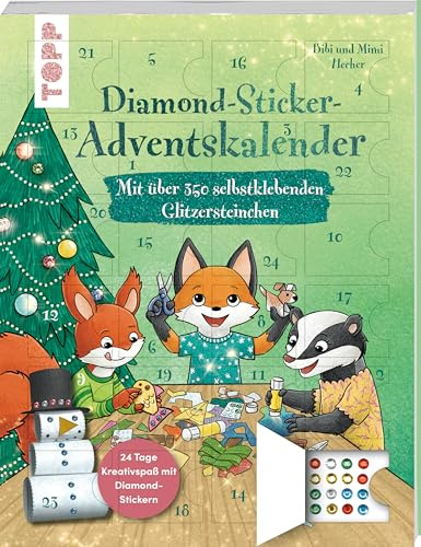 Diamond-Sticker-Adventskalender: 24 Tage Kreativspaß mit Diamond-Stickern. Mit über 350 selbstklebende Glitzersteinchen