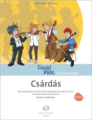 Csárdás: Besetzung: Violine 1, Violine 2, Viola, Violoncello, Kontrabass, Klavier (mit optionalen Zusatzstimmen)