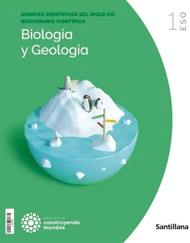 BIOLOGIA Y GEOLOGIA 1 ESO CONSTRUYENDO MUNDOS