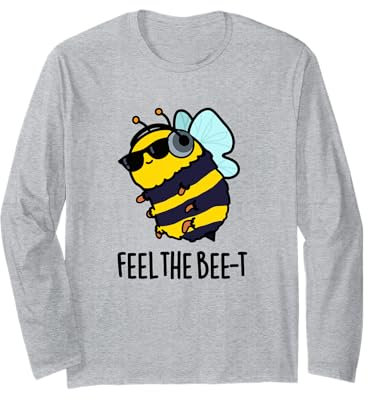 Feel The Bee-t Lustiges Bienen-Wortspiel Langarmshirt