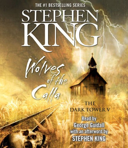 Wolves of the Calla (The Dark Tower)