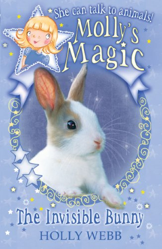 The Invisible Rabbit: No. 3 (Molly's Magic)