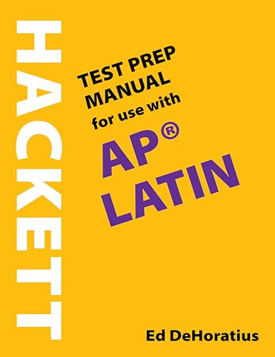 A Hackett Test Prep Manual for Use with AP® Latin (English and Latin Edition)