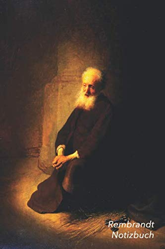 Rembrandt Notizbuch: St. Peter im Gefängnis | Perfekt für Notizen | Modisches Tagebuch | Ideal für die Schule, Studium, Rezepte oder Passwörtern zu schreiben