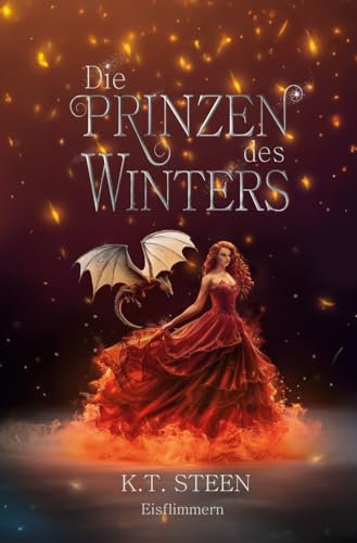 Die Prinzen des Winters: Eisflimmern (Eisfeuer-Saga)