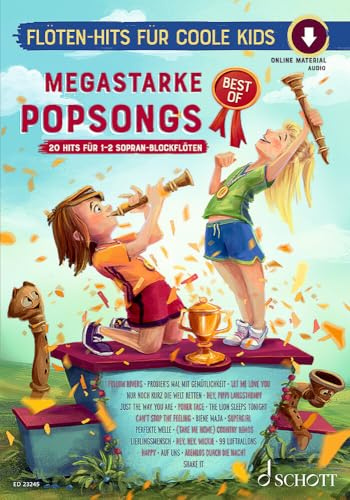 Megastarke Popsongs BEST OF: Die 20 schönsten Melodien für Sopranblockflöte. 1-2 Sopran-Blockflöten. Spielheft (Spielbuch) mit Online-Audiodatei.