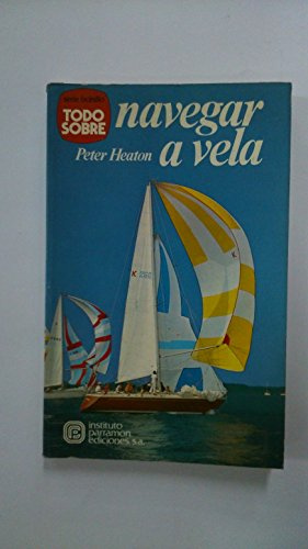 Todo sobre: Navegar a Vela