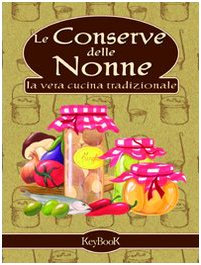Le conserve delle nonne