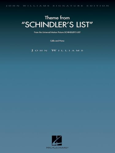 Theme from Schindler's List: For Cello and Piano: From the Universal Motion Picture