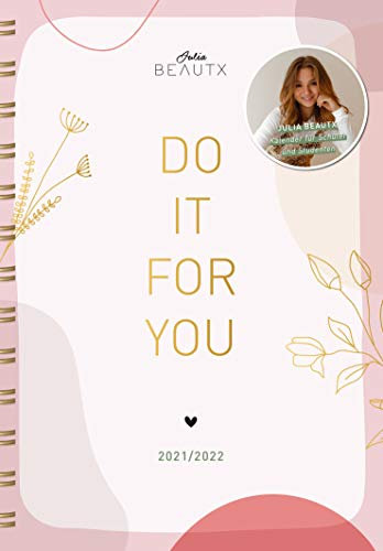 Do it for you: Kalender für Schüler und Studenten 2021/2022 von Julia Beautx
