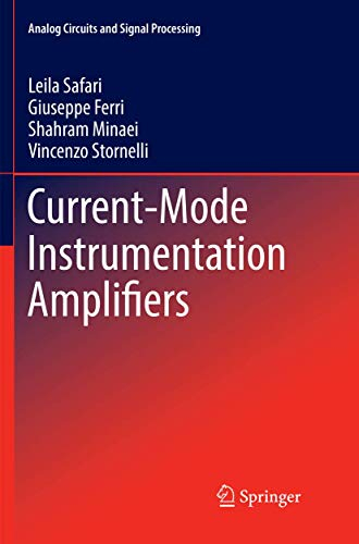 Current-Mode Instrumentation Amplifiers (Analog Circuits and Signal Processing)