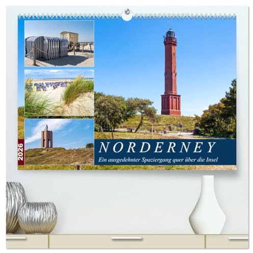 Norderney Spaziergang (hochwertiger Premium Wandkalender 2026 DIN A2 quer), Kunstdruck in Hochglanz: Die Königin der Ostfriesischen Inseln (CALVENDO Natur)