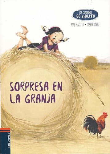 Sorpresa en la granja: 3 (Los cuadernos de Violeta)