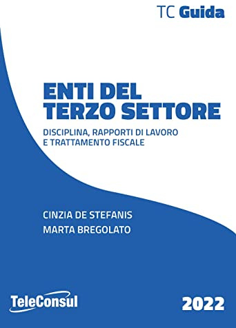 Enti del terzo settore. Disciplina, rapporti di lavoro e trattamento fiscale