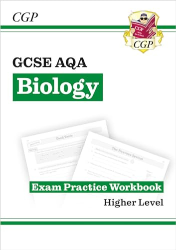 GCSE Biology AQA Exam Practice Workbook - Higher (answers sold separately): for the 2027 and 2028 exams (CGP AQA GCSE Biology)