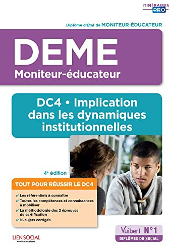 DEME - DC4 Implication dans les dynamiques institutionnelles: Diplôme d'État de Moniteur-éducateur