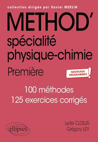 Spécialité Physique-Chimie - Première - nouveaux programmes