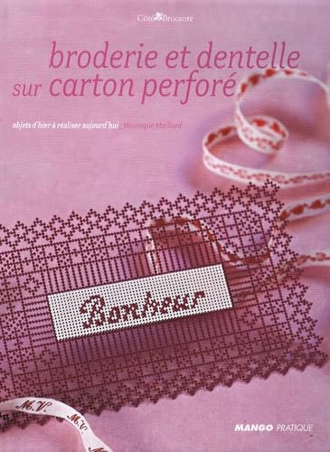 Broderie et dentelle sur carton perforé