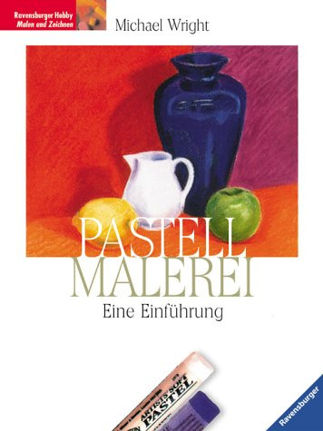 Pastellmalerei: Eine Einführung