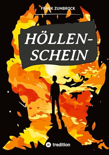 HÖLLENSCHEIN: ein Jugendroman