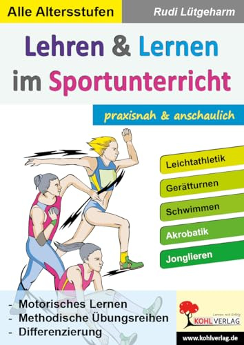 Lehren Lernen Sportunterricht Methodische Übungsreihen Motorisches Lernen Differenzierung Grundschule Sekundarstufe Klasse 1-13 | Leichtathletik ... - Methodische Übungsreihen - Differenzierung