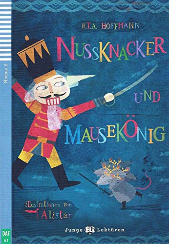 NussknackerUndMausekönig-2013: Nussknacker und Mausekonig + downloadable audio