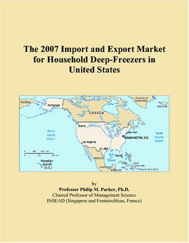 The 2007 Import and Export Market for Household Deep-Freezers in United States