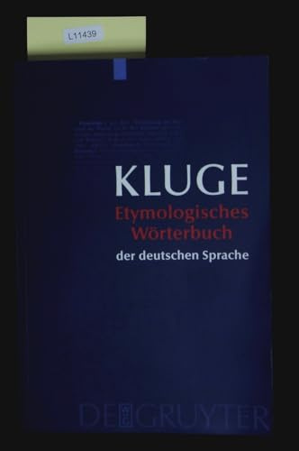 Etymologisches Wörterbuch der deutschen Sprache. (23.Auflage): [Jubiläums-Sonderausgabe]